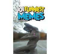 101 FUNNIEST MEMES: BOOK 99