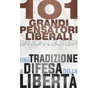 101 grandi pensatori liberali