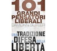 101 grandi pensatori liberali