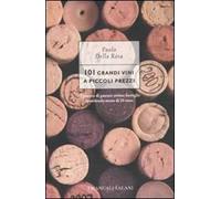 101 grandi vini a piccoli prezzi