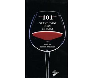 101 Grandi vini rossi d'Italia