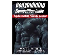 101 Hacks to Becoming a Pro Bodybuilder. Learn How to Win Bodybuilding Competitions: Secret guide that tells everything you must know to start competing as a Physique or Bodybuilding Competitor