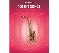 Hal Leonard – 101 Hit Songs: Alto Sax