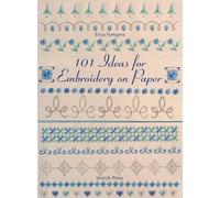 101 Ideas for Embroidery on Paper