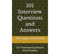 101 Interview Questions and Answers: 101 Interview Questions and Answers