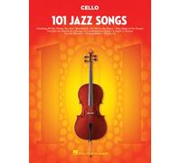 101 Jazz Songs for Cello (Tascabile)