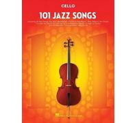 101 Jazz Songs for Cello (Tascabile)