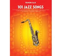 101 Jazz Songs for Tenor Sax (Tascabile)