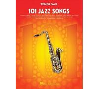 101 Jazz Songs for Tenor Sax (Tascabile)
