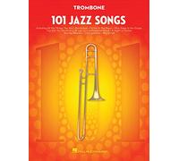 101 Jazz Songs for Trombone (Tascabile)