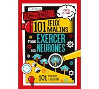 101 jeux malins pour exercer ses neurones: 101 énigmes à résoudre