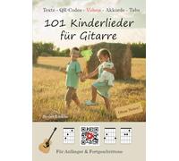 101 Kinderlieder für Gitarre