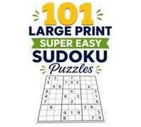 101 Large Print Super Easy Sudoku Puzzles