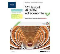 101 lezioni di diritto ed economia. Corso di diritto ed economia. Per gli Ist. professionali alberghieri. Con e-book. Con espansione online
