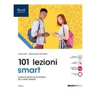 Tramontana Maria Grazia – 101 lezioni di diritto ed economia Smart – Per le Scuole superiori