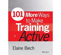 101 More Ways to Make Training Active