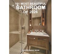101 Most Beautiful Bathroom Of 2026: The Year’s Most Viral, Stunning & Inspiring Bathroom Designs of 2026 - All in One Place