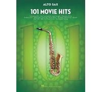 101 Movie Hits for Alto Sax (Tascabile)