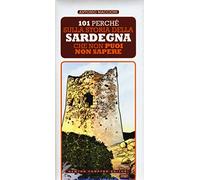 101 perché sulla storia della Sardegna che non puoi non sapere