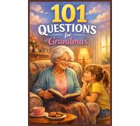 101 Questions for Grandmas