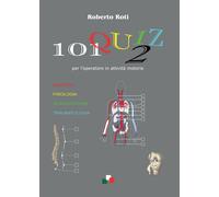 101 quiz 2 per l’operatore in attività motorie, Roberto Roti, 2016, Youcanpri.