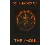 101 Shades of The Soul