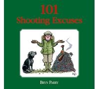 101 Shooting Excuses