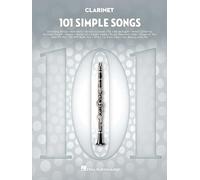 101 Simple Songs. Clarinetto Solo.: For Clarinet