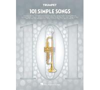 101 Simple Songs. Trompete Solo.: For Trumpet