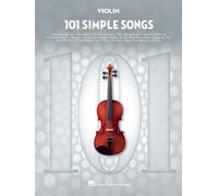 101 Simple Songs. Violine Solo.: For Violin