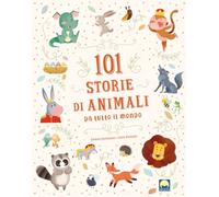101 storie di animali da tutto il mondo