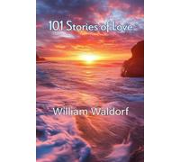 101 Stories of Love: Poetry Collection