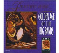 101 Strings Orchestra - 101 Strings: Golden Age of the Big bands (UK Import)