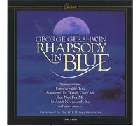 101 Strings Orchestra - George Gershwin: Rhapsody In Blue (UK Import)