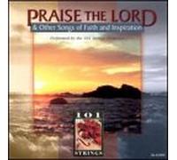 101 Strings - Praise Lord 7 Other Songs of Faith & Inspiration
