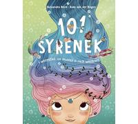 101 syrenek i wszystko, co musisz o nich wiedzieć