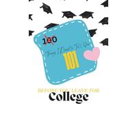101 Things I Need to Tell You: Before You Leave for College
