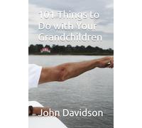 101 Things to Do with Your Grandchildren