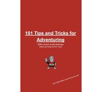 101 Tips and Tricks for Adventuring (Updated Version): Warren's guide to Adventuring