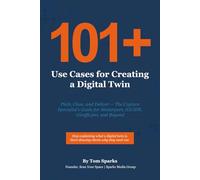101+ Use Cases for Creating a Digital Twin: The Capture Specialist's Complete Reference for Matterport, iGUIDE, Giraffe360, and Beyond