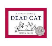 101 Uses of a Dead Cat