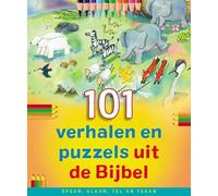 101 verhalen en puzzels uit de Bijbel: Speur, kleur, tel en teken