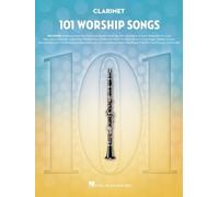 101 Worship Songs for Clarinet (Tascabile)