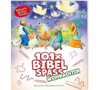 101 x Bibelspass - Weihnachten: Rätseln - Malen - Finden