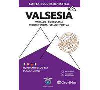 102 Valsesia. Quadrante sud-est. Varallo, Borgosesia, Monte Fenera, Cellio, Postua 1:25.000. Ediz. multilingue
