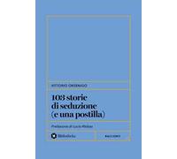 103 storie di seduzione (e una postilla)