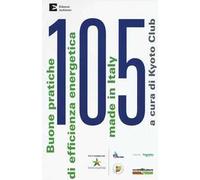 105 buone pratiche di efficienza energetica made in Italy
