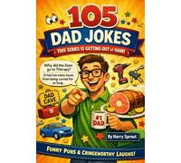 105 Dad Jokes: This Series Is Getting Out Of Ham!