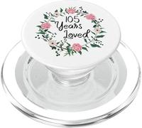 105 Years Loved Men Women Floral 105 Year Old 105th Birthday PopSockets PopGrip per MagSafe