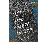 107: The Great Game: German